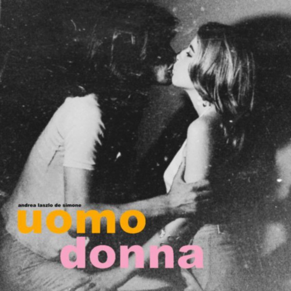 LASZLO ANDREA DE SIMONE - Uomo E Donna