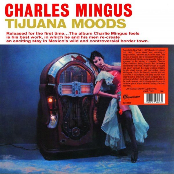 MINGUS CHARLES - Tijuana Moods (vinyl Clear Numbered Edt.)