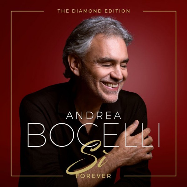 BOCELLI ANDREA - Si Forever (the Diamond Edt)