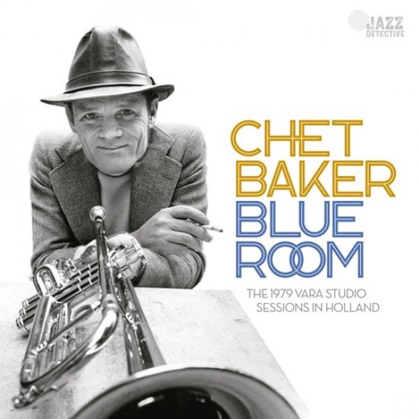 BAKER CHET - Blue Room (the 1979 Vara Studio Sessions)