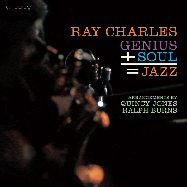 CHARLES RAY - Genius + Soul = Jazz (180 Gr. + Bonus Track Limited Edt.)