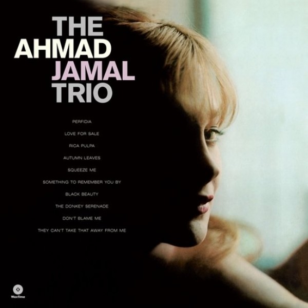 JAMAL AHMAD - The Ahmad Jamal Trio (180 Gr. Limited Edt.)