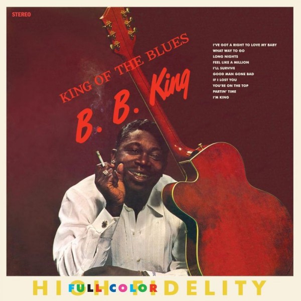 KING B.B. - King Of The Blues (180 Gr. Lp + 2 Bonus Track Limited Edt.)