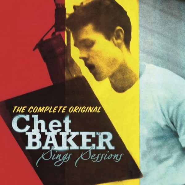 BAKER CHET - The Complete Original Chet Baker Sings Sessions (2 Cd + Libretto 16 Pagine)
