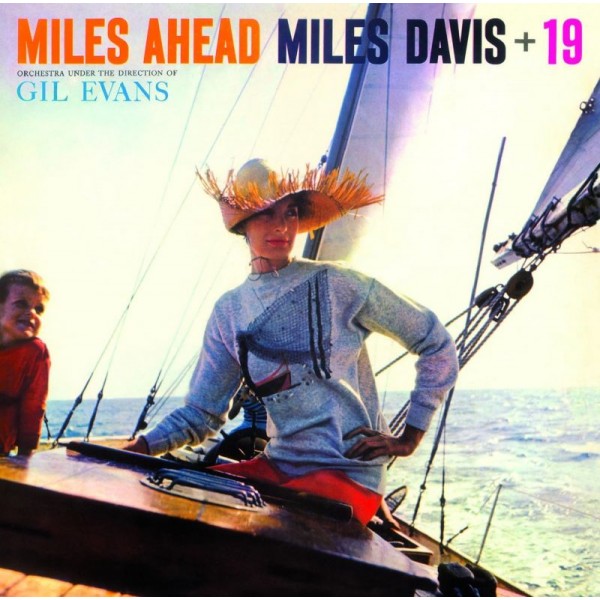 DAVIS MILES - Miles Ahead (+ 10 Bonus Tracks)