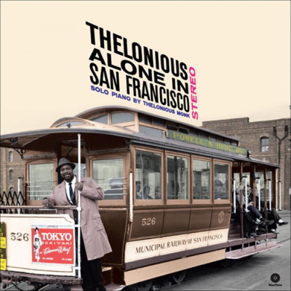 MONK THELONIOUS - Thelonious Alone In San Francisco