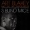 BLAKEY ART & THE JAZZ MESSENGERS - The Complete Three Blind Mice (digipack)