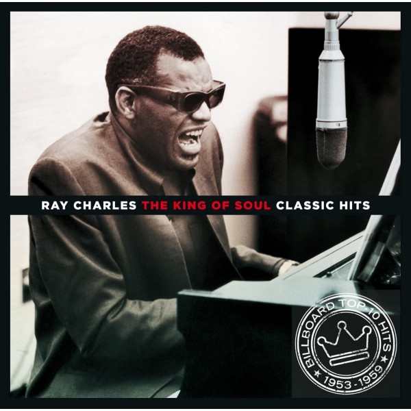 CHARLES RAY - The King Of Soul Classic Hits