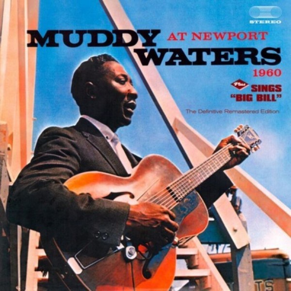 WATERS MUDDY - At Newport 1960 + Sings ''big Bill''