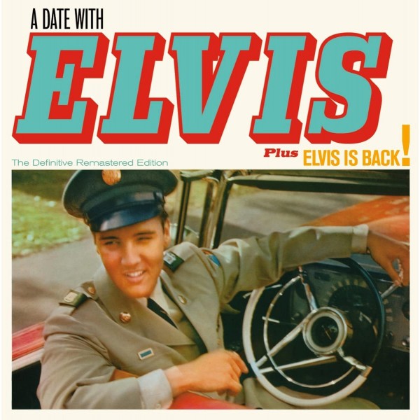 PRESLEY ELVIS - A Date With Elvis + Elvis Is Back!