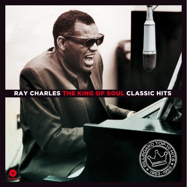 CHARLES RAY - The King Of Soul Classic Hits (180 Gr.)