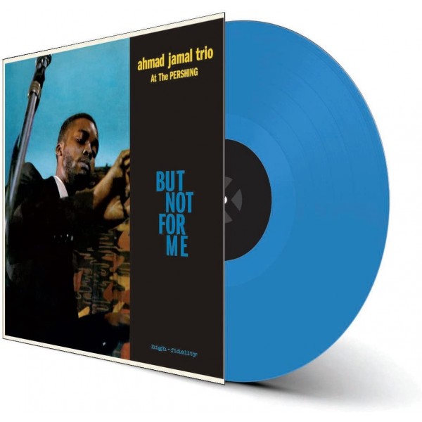 JAMAL AHMAD - Live At The Pershing Lounge 1958 But Not For Me (180 Gr.vinyl Blue Limited Edt.)
