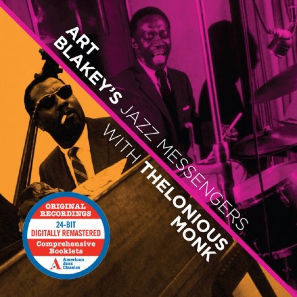 BLAKEY ART & THE JAZZ MESSENGERS - With Thelonious Monk (+ 4 Bonus Tracks)