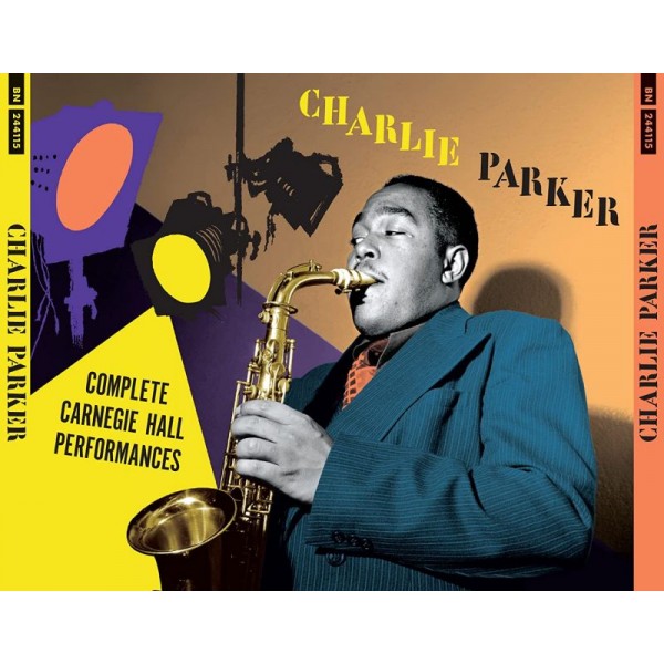 PARKER CHARLIE - Complete Carnegie Hall Performances (box 4 Cd)