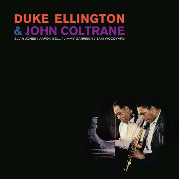 ELLINGTON DUKE COLTRANE JOHN - Duke Ellington & John Coltrane (180 Gr. + Bonus 7'' Limited Edt.)