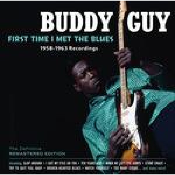 GUY BUDDY - First Time I Met The Blues (180 Gr. Limited Edt.)