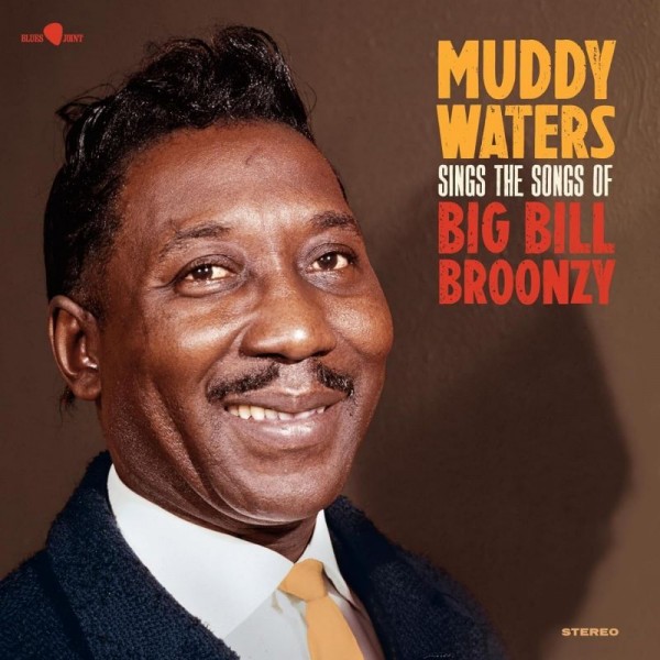 WATERS MUDDY - Sings Big Bill (180 Gr. + 5 Bonus Tracks Limited Edt.)
