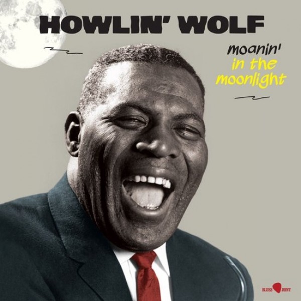 HOWLIN' WOLF - Moanin' In The Moonlight (180 Gr. + 6 Bonus Tracks Limited Edt.)