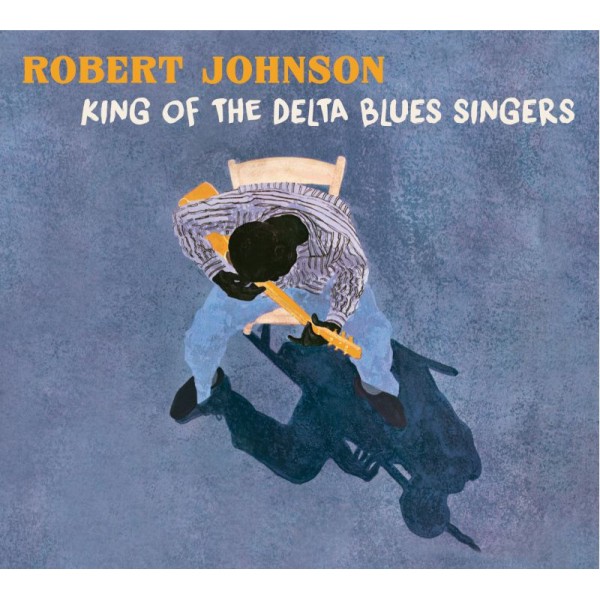 JOHNSON ROBERT - King Of The Delta Blues (28 Tracks)