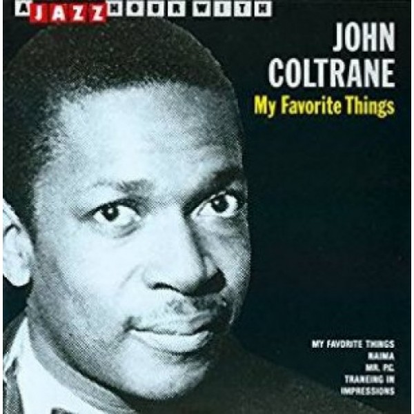 COLTRANE JOHN - A Jazz Hour With - My..