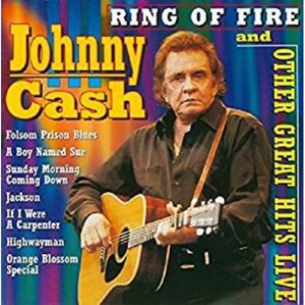 CASH JOHNNY - Ring Of Fire And...
