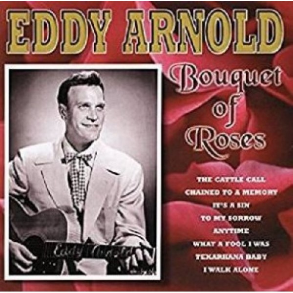 ARNOLD EDDY - Bouquet Of Roses