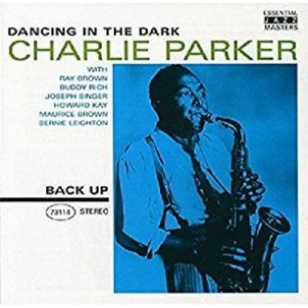 PARKER CHARLIE - Dancing In The Dark