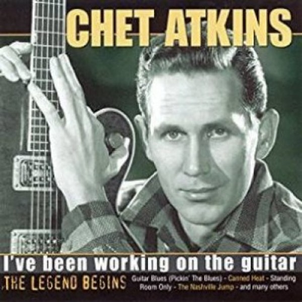 ATKINS CHET - I've Been Working On...