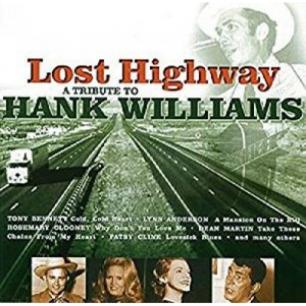 WILLIAMS HANK.=TRIBUTE= - Lost Highway