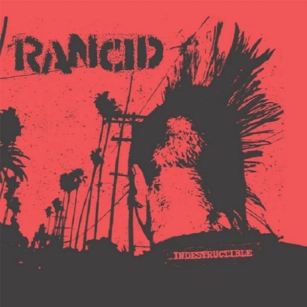 RANCID - Indestructible (anniversary Edt.)