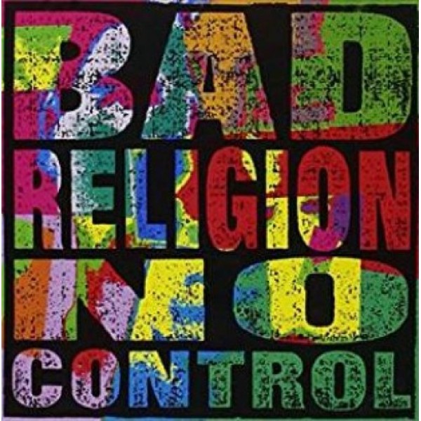 BAD RELIGION - No Control (reissue)