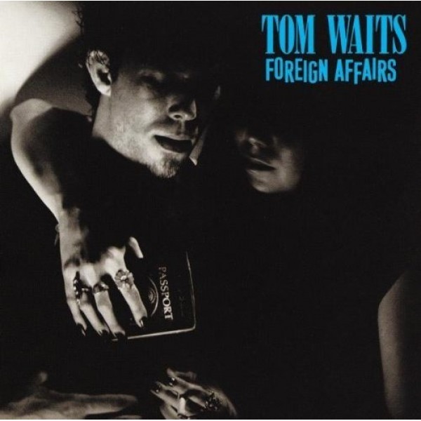 WAITS TOM - Foreign Affairs (limited Edt.vinile Grigio)