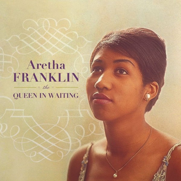 FRANKLIN ARETHA - Queen In Waiting
