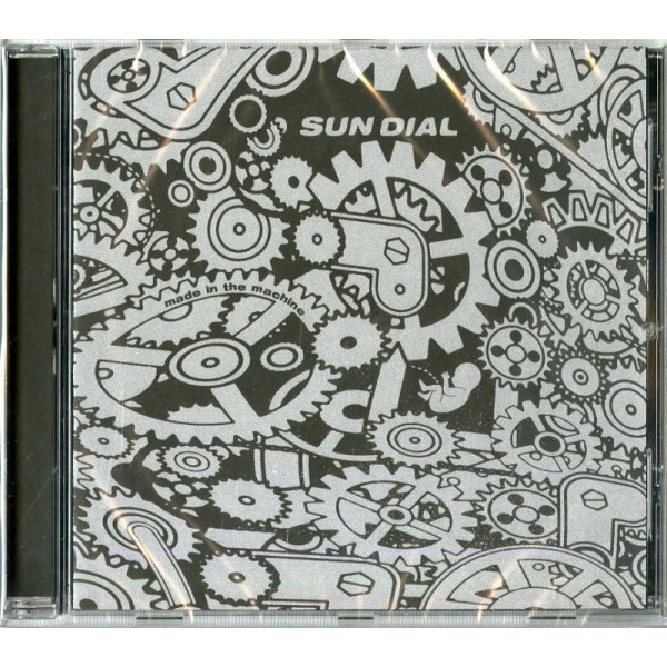 SUN DIAL - Made In The Machine