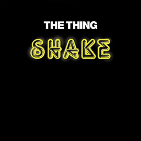 THING THE - Shake