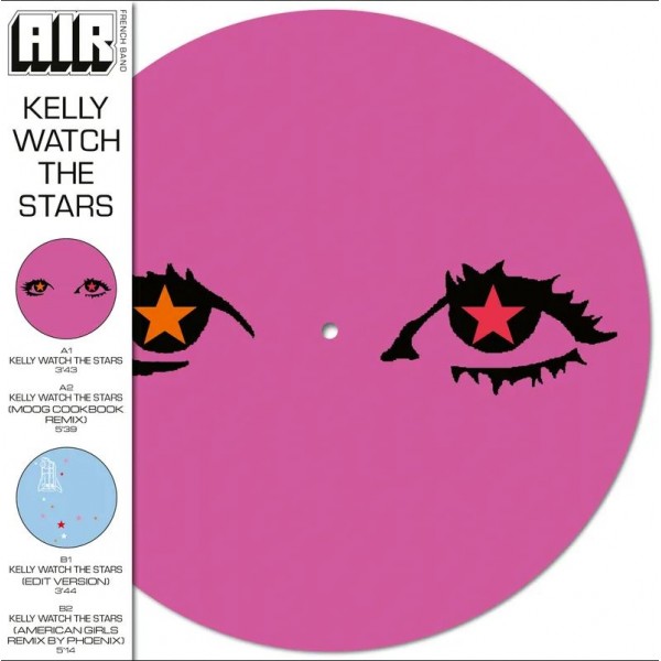 Air - Kelly Watch The Stars (Vinyl Picture Disc) (Rsd 2024)